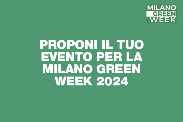 Organizza il tuo evento e partecipa alla Green Week 2024